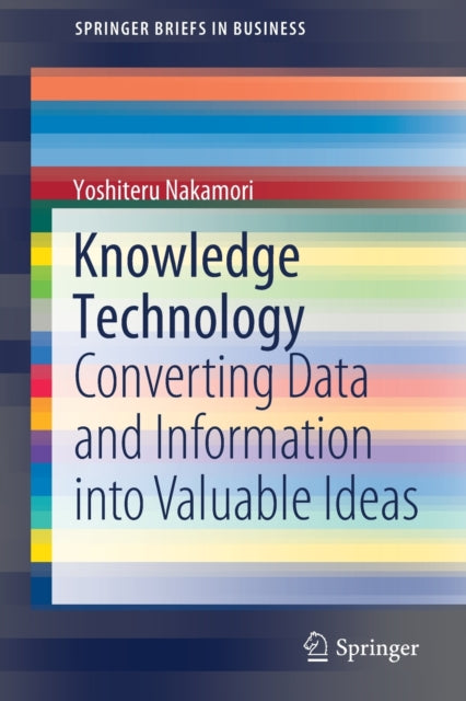 Book cover of: Knowledge Technology. By: Yoshiteru Nakamori