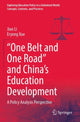 Book cover of: “One Belt and One Road” and China’s Education Development. By: Jian Li