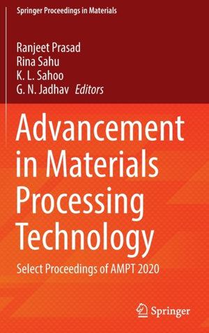 Advancement in Materials Processing Technology