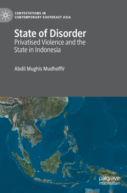 Book cover of: State of Disorder. By: Abdil Mughis Mudhoffir