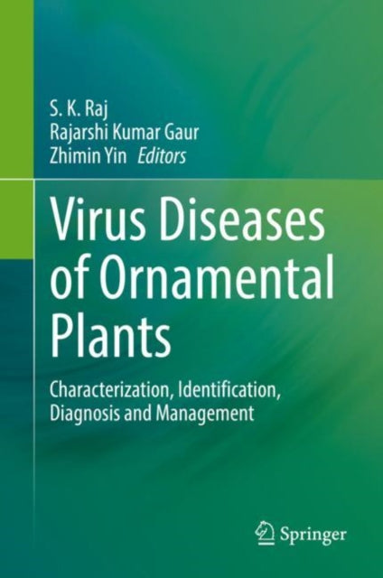 Book cover of: Virus Diseases of Ornamental Plants. By: S. K. Raj