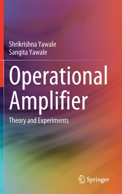 Book cover of: Operational Amplifier. By: Shrikrishna Pandurangji Yawale