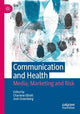 Book cover of: Communication and Health. By: Charlene Elliott