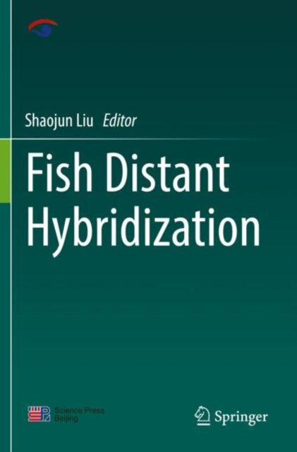 Book cover of: Fish Distant Hybridization. By: Shaojun Liu