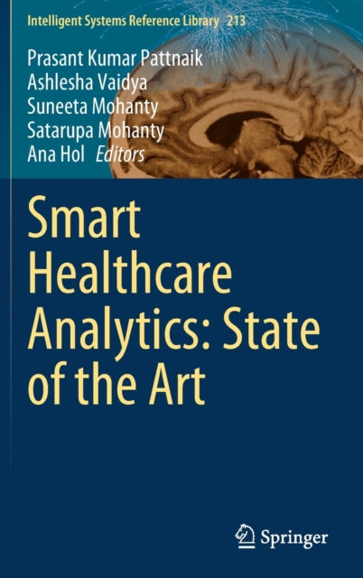 Book cover of: Smart Healthcare Analytics: State of the Art. By: Prasant Kumar Pattnaik