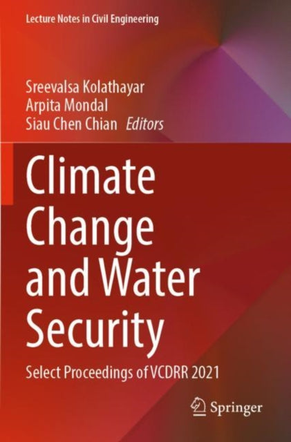 Book cover of: Climate Change and Water Security. By: Sreevalsa Kolathayar