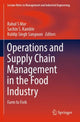 Book cover of: Operations and Supply Chain Management in the Food Industry. By: Rahul S. Mor