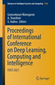 Book cover of: Proceedings of International Conference on Deep Learning, Computing and Intelligence. By: Gunasekaran Manogaran