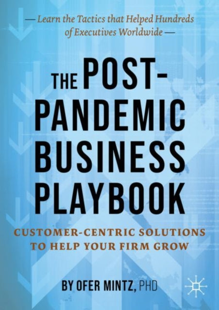 Book cover of: Post-Pandemic Business Playbook. By: Ofer Mintz
