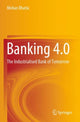 Book cover of: Banking 4.0. By: Mohan Bhatia