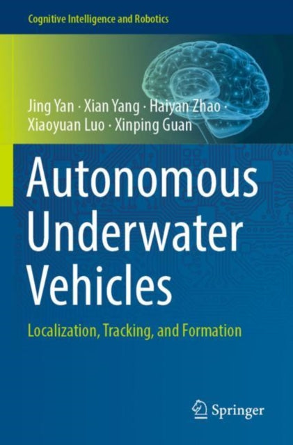 Book cover of: Autonomous Underwater Vehicles. By: Jing Yan