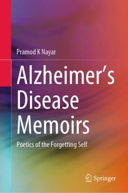 Book cover of: Alzheimer's Disease Memoirs. By: Pramod K. Nayar