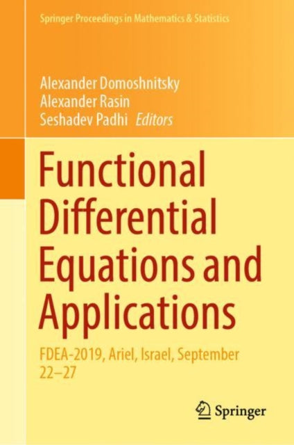 Book cover of: Functional Differential Equations and Applications. By: Alexander Domoshnitsky