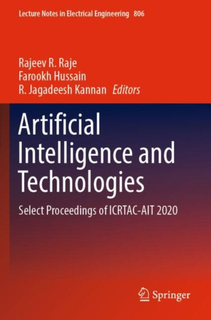 Book cover of: Artificial Intelligence and Technologies. By: Rajeev R. Raje
