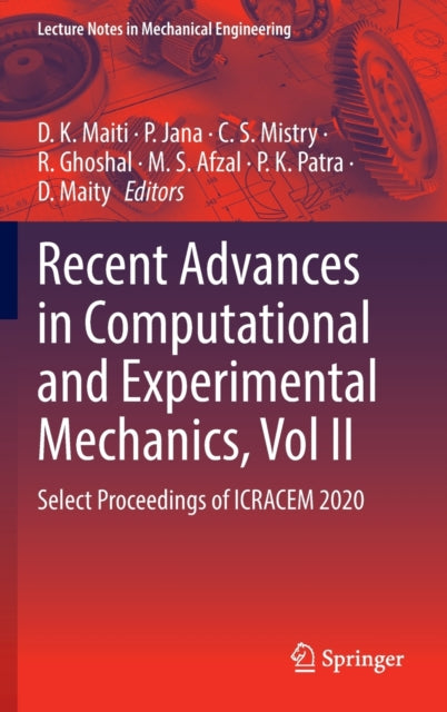 Book cover of: Recent Advances in Computational and Experimental Mechanics, Vol II. By: D. K. Maiti