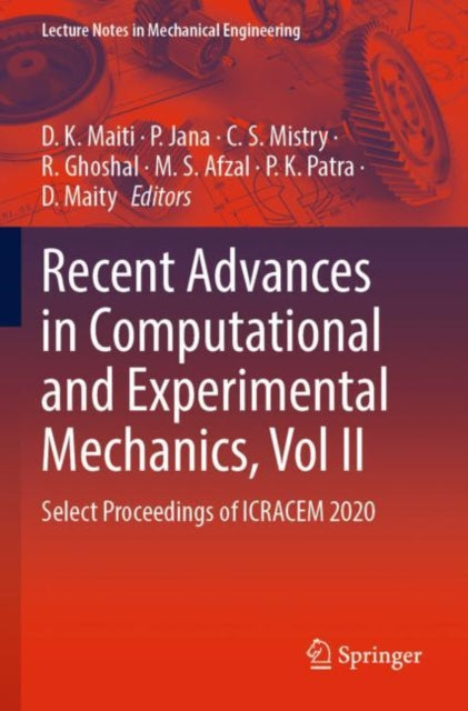 Book cover of: Recent Advances in Computational and Experimental Mechanics, Vol II. By: D. K. Maiti