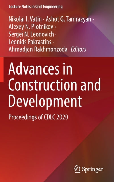 Book cover of: Advances in Construction and Development. By: Nikolai I. Vatin