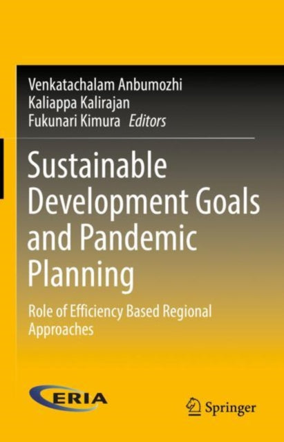 Book cover of: Sustainable Development Goals and Pandemic Planning. By: Venkatachalam Anbumozhi