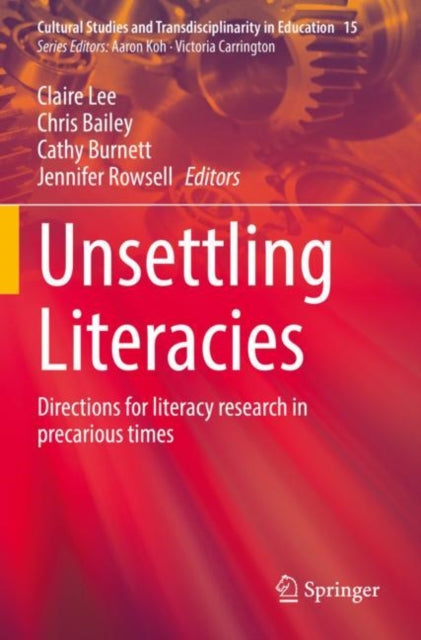 Book cover of: Unsettling Literacies. By: Claire Lee