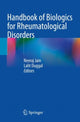 Book cover of: Handbook of Biologics for Rheumatological Disorders