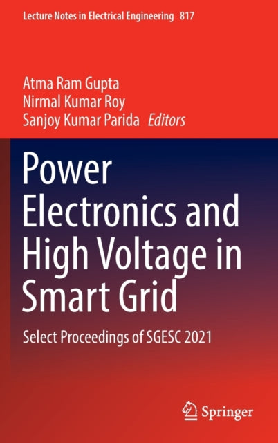 Book cover of: Power Electronics and High Voltage in Smart Grid. By: Atma Ram Gupta