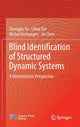 Book cover of: Blind Identification of Structured Dynamic Systems. By: Chengpu Yu