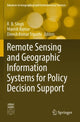 Book cover of: Remote Sensing and Geographic Information Systems for Policy Decision Support. By: R. B. Singh