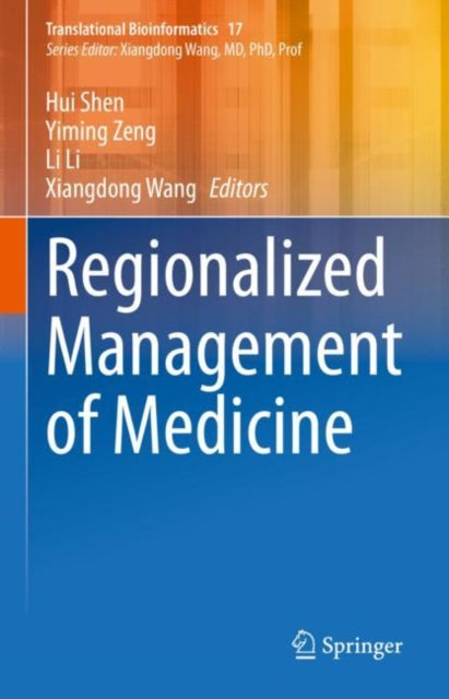 Book cover of: Regionalized Management of Medicine. By: Hui Shen