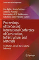 Book cover of: Proceedings of the Second International Conference of Construction, Infrastructure, and Materials. By: Han Ay Lie