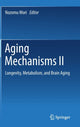 Book cover of: Aging Mechanisms II. By: Nozomu Mori