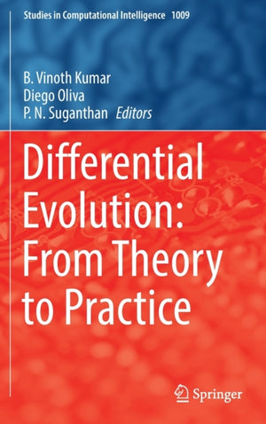 Differential Evolution: From Theory to Practice
