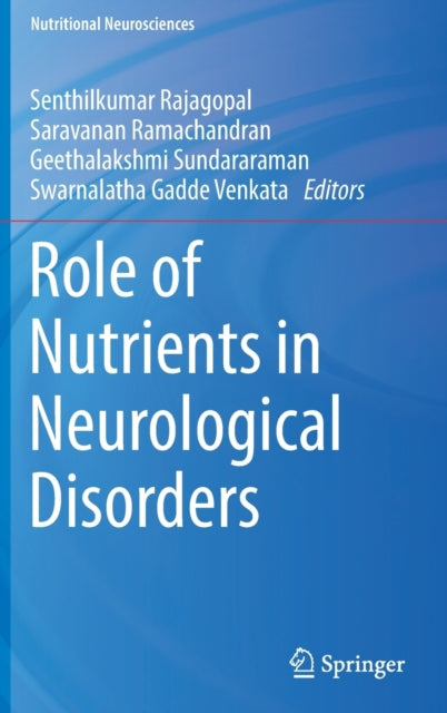 Book cover of: Role of Nutrients in Neurological Disorders. By: Senthilkumar Rajagopal