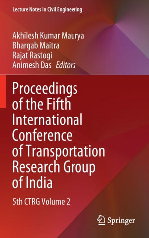 Proceedings of the Fifth International Conference of Transportation Research Group of India