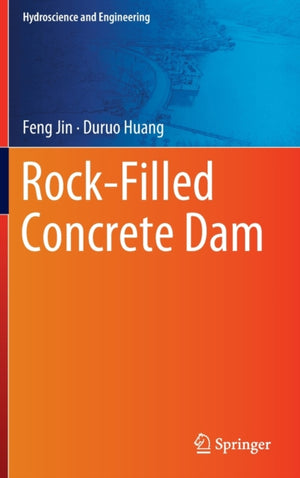 Rock-Filled Concrete Dam