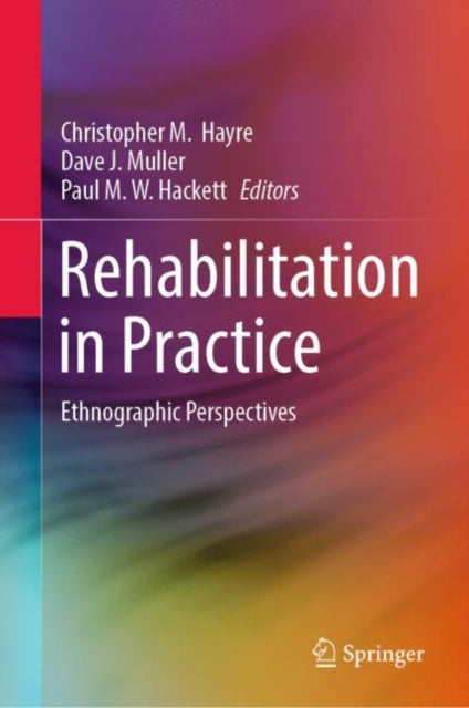 Book cover of: Rehabilitation in Practice. By: Christopher Hayre