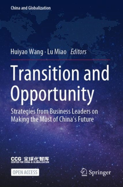 Book cover of: Transition and Opportunity. By: Huiyao Wang