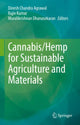 Book cover of: Cannabis/Hemp for Sustainable Agriculture and Materials. By: Dinesh Chandra Agrawal