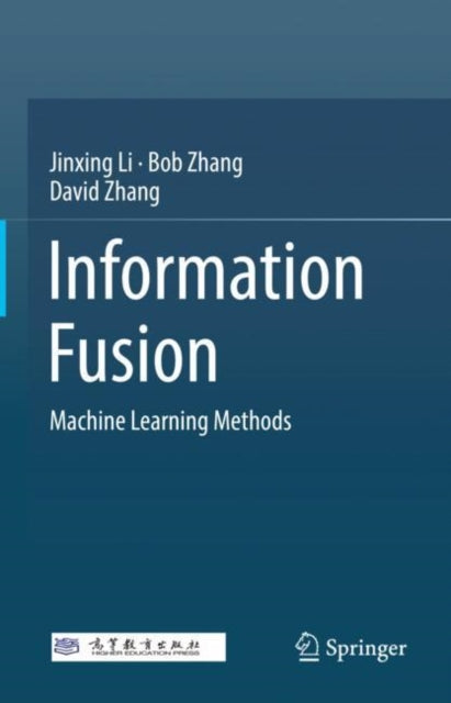 Book cover of: Information Fusion. By: Jinxing Li