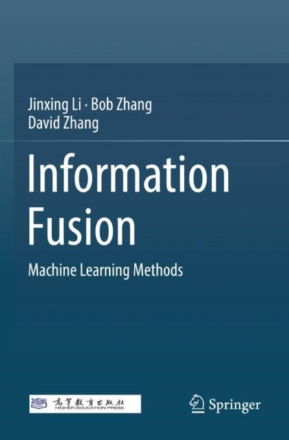 Book cover of: Information Fusion. By: Jinxing Li