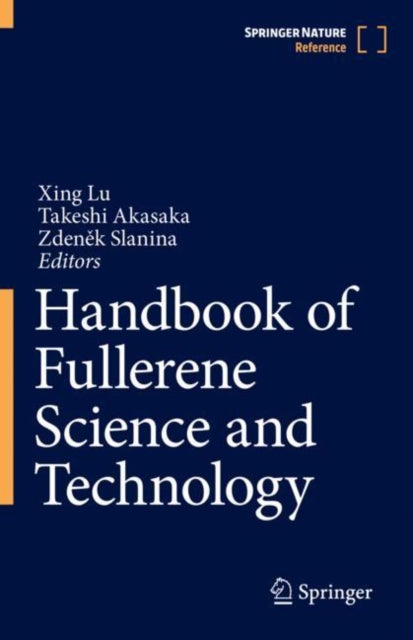 Book cover of: Handbook of Fullerene Science and Technology. By: Xing Lu