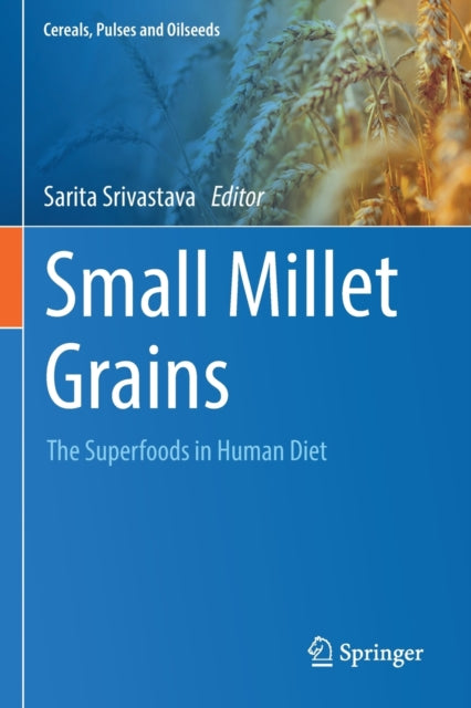 Book cover of: Small Millet Grains. By: Sarita Srivastava