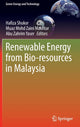 Book cover of: Renewable Energy from Bio-resources in Malaysia. By: Hafiza Shukor