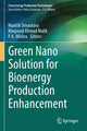 Book cover of: Green Nano Solution for Bioenergy Production Enhancement. By: Manish Srivastava