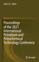 Book cover of: Proceedings of the 2021 International Petroleum and Petrochemical Technology Conference. By: Jia'en Lin