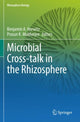 Book cover of: Microbial Cross-talk in the Rhizosphere. By: Benjamin A. Horwitz