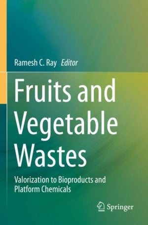 Fruits and Vegetable Wastes
