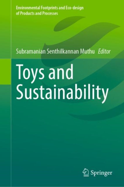 Book cover of: Toys and Sustainability. By: Subramanian Senthilkannan Muthu
