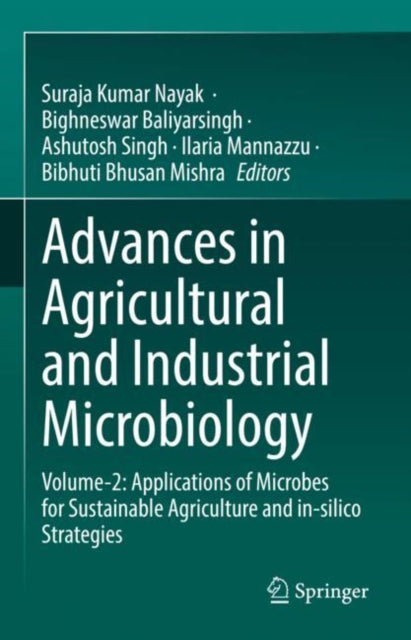 Book cover of: Advances in Agricultural and Industrial Microbiology. By: Suraj Kumar Nayak
