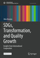 Book cover of: SDGs, Transformation, and Quality Growth. By: Akio Hosono