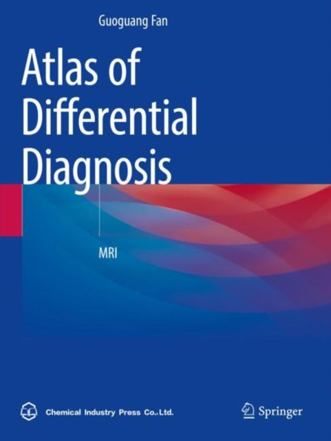 Book cover of: Atlas of Differential Diagnosis. By: Guoguang Fan